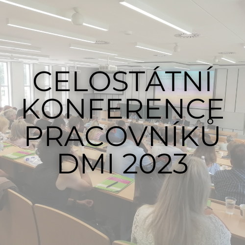 Celostátní konference pracovníků DMI 2023