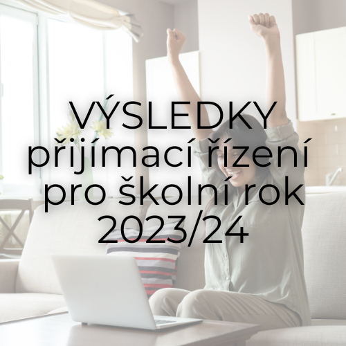Výsledky přijímacího řízení pro školní rok 2023/24 do DMIŠJ Hradec Králové