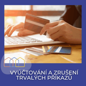 Vyúčtování a nastavení trvalých příkazů