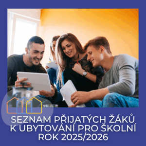 Seznam přijatých žáků k ubytování pro školní rok 2025/2026